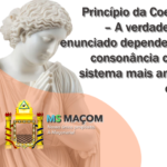 Princípio da Coerência – A verdade de um enunciado depende de sua consonância com um sistema mais amplo de crenças