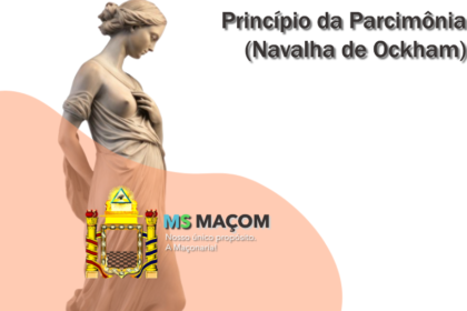 Princípio da Parcimônia (Navalha de Ockham)