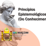 Princípios Epistemológicos (Do Conhecimento)