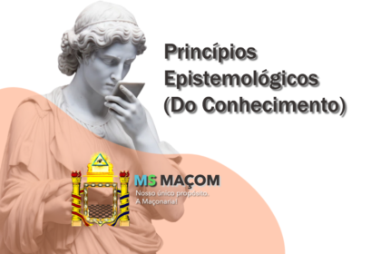 Princípios Epistemológicos (Do Conhecimento)